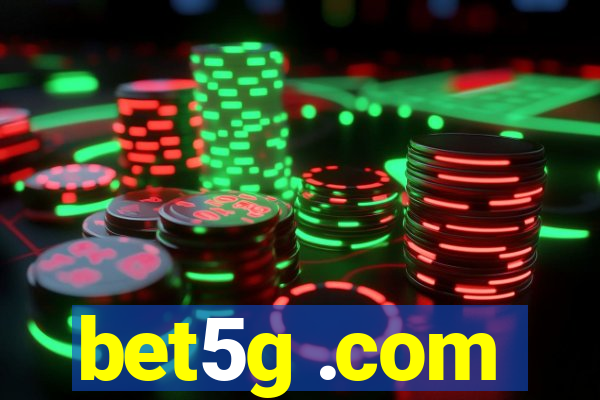 bet5g .com